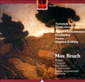 Max Bruch: Adagio; Canzone; Kol Nidrei; In memoriam; Adagio appassionato; Romanze