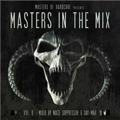 Masters of Hardcore Presents: Masters in the Mix, Vol. 2 by Noize Suppressor & Day Mar
