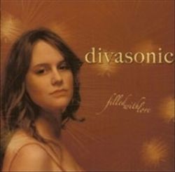 last ned album Divasonic - Filled With Love