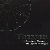 Symphony Masses: Ho Drakon Ho Megas