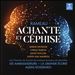 Rameau: Achante et Céphise