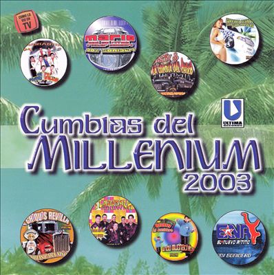Cumbias del Milenio 2003