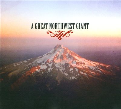 A Great Northwest Giant