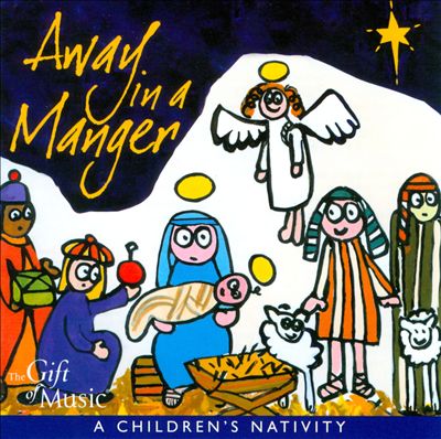 Away in a Manger: A Children's Nativity, poems and readings