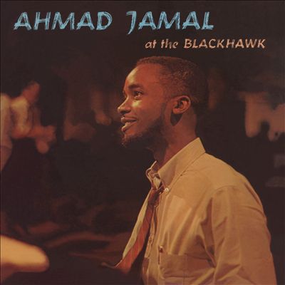 Ahmad Jamal at the Blackhawk