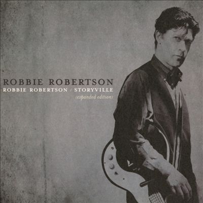 Robbie Robertson/Storyville