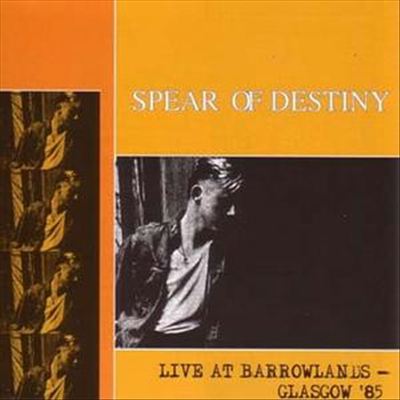 Live at Barrowlands: Glasgow '85