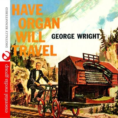 Have Organ Will Travel