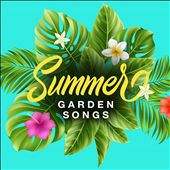 Summer Garden Songs