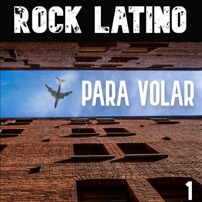 Rock Latino Para Volar, Vol. 1