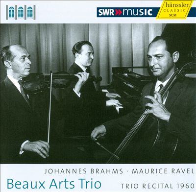 Beaux Arts Trio: Trio Recital 1960 - Johannes Brahms, Maurice Ravel