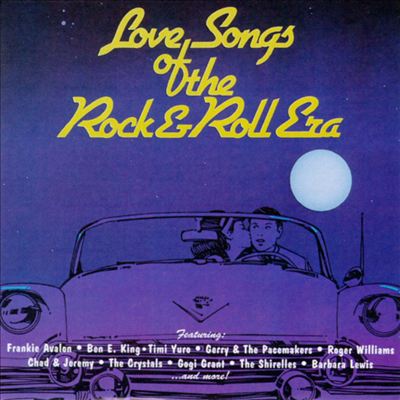 Love Songs of the Rock & Roll Era