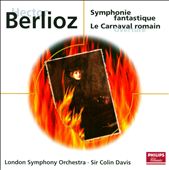 Berlioz: Symphonie fantastique; Le Carnaval Romain Overture