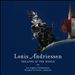 Louis Andriessen: Theatre of the World