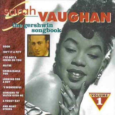 The George Gershwin Songbook, Vol. 1 [BCD]