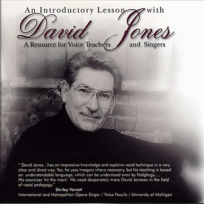 An Introductory Lesson With David Jones: A Resource for Voice Teachers and Singers
