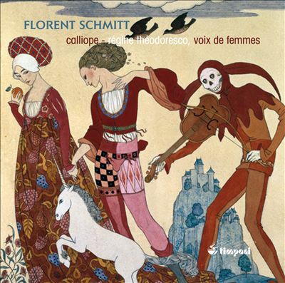 Florent Schmitt: Voix de femmes