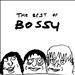 Best of Bossy