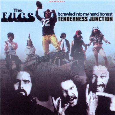 Tenderness Junction/It Crawled into My Hand Honest