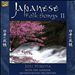 Japanese Folk Songs, Vol. 2
