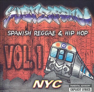 Subterraneo: Spanish Reggae and Hip Hop, Vol. 1