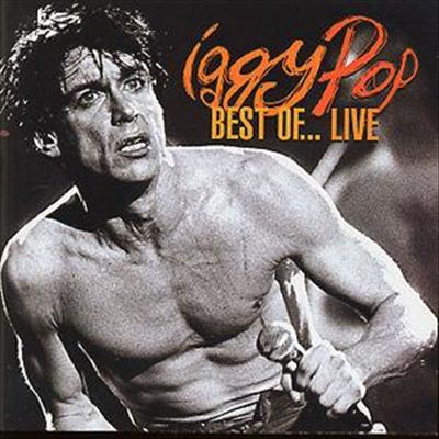 The Best of Iggy Pop Live