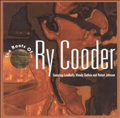 Roots of Ry Cooder