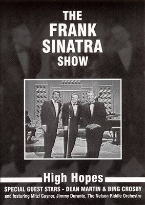 The Frank Sinatra Show: With Bing Crosby and Dean Martin