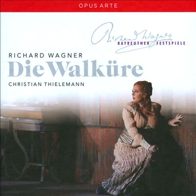 Die Walküre (The Valkyrie), opera, WWV 86b