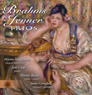 Brahms, Jenner: Trios