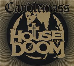 last ned album Candlemass - House Of Doom