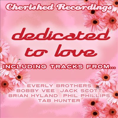 Dedicated to Love: 70 Classic Love Songs