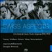 Swiss Aspects: Orchestral Music from Argovia 1945-1970