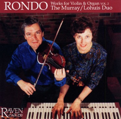 Rondo: Works For Violin & Organ, Vol.2