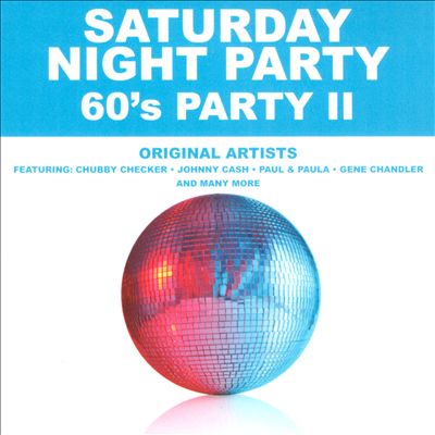 Saturday Night Party: '60s Party, Vol. 2