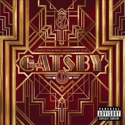 The Great Gatsby: Music from Baz Luhrmann's Film [2013]