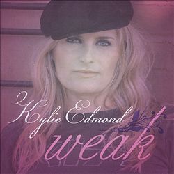 Album herunterladen Kylie Edmond - Weak