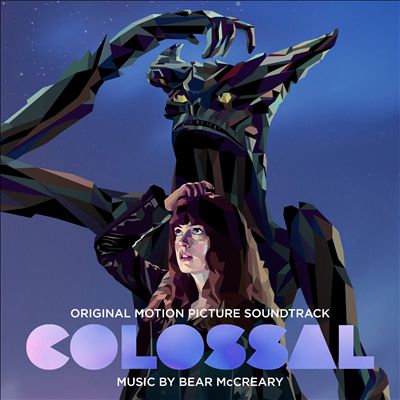 Colossal [Original Motion Picture Soundtrack]