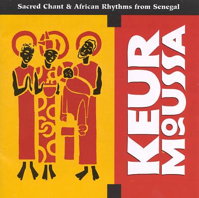 Keur Moussa: Sacred Chant & African Rhythms from Senegal