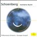 Schoenberg: Verklärte Nacht; Pelléas et Mélisande