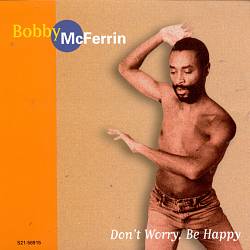 Bobby McFerrin - Don't Worry, Be Happy Album Reviews, Songs & More | AllMusic