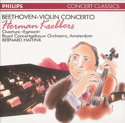 Beethoven: Violin Concerto; Egmont Overture