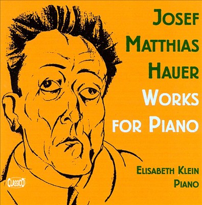 Hauer: Piano Works