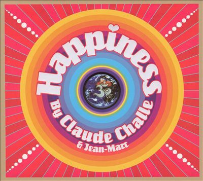 Happiness: Mixed by Claude Challe