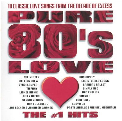 Pure 80's Love: The #1 Hits