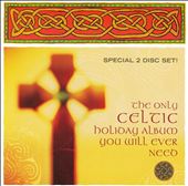 Only Celtic Holiday Album You Will Ever Need