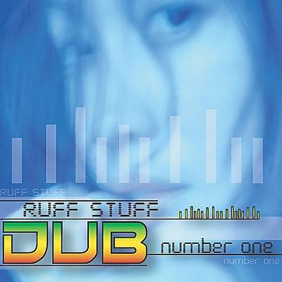 Ruff Stuff Dub Number One