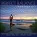 Perfect Balance: Musical Healing, Vol. 2