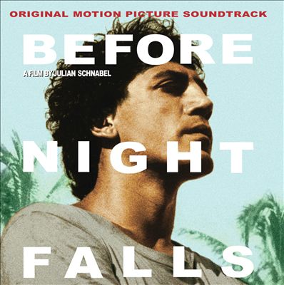 Before Night Falls [Original Motion Picture Soundtrack]
