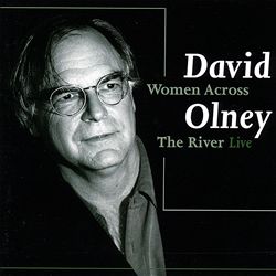 last ned album David Olney - Women Across The River